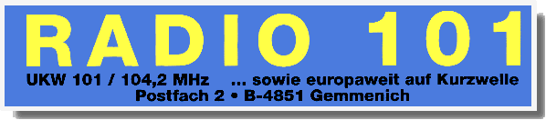 RADIO 101 International, B-4851 Gemmenich - (so sehen unsere Aufkleber aus)